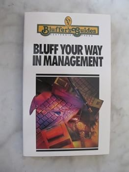 Paperback Bluff Your Way in Management Book