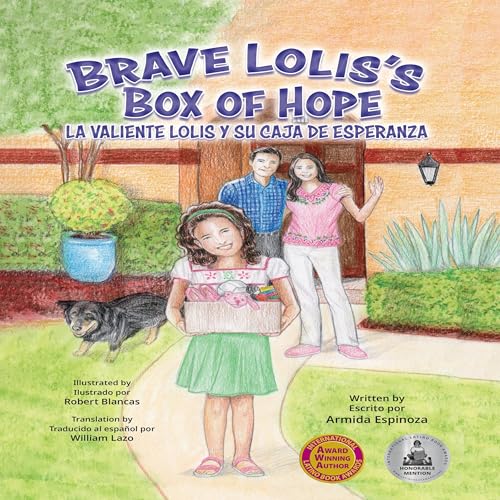 Brave Lolis's Box of Hope/La Valiente Lolis Y Su Caja De Esperanza (English and Spanish Edition) by Armida Espinoza episode artwork