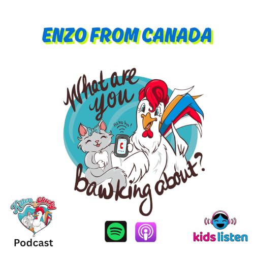 Bonus Bawk: Enzo from Canada