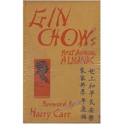 Gin Chows First Annual Almanac with Foreword by Harry Carr