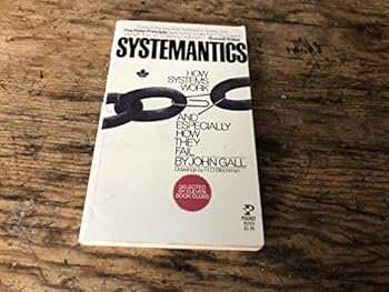 Paperback Systemantics: How Systems Work and Especially How They Fail Book