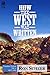 How the West Was Written: Frontier Fiction: 1907-1915