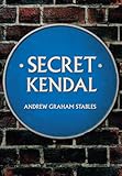 Secret Kendal