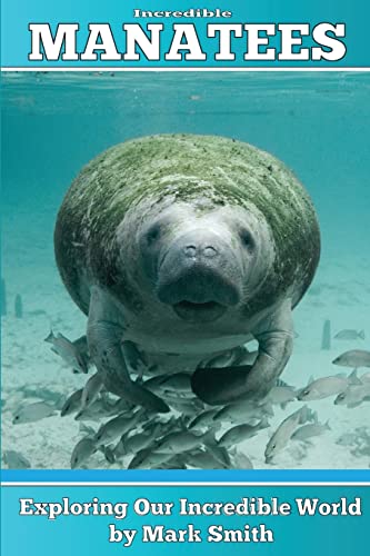 Incredible Manatees: Fun Animal Ebooks for Adults & Kids 7