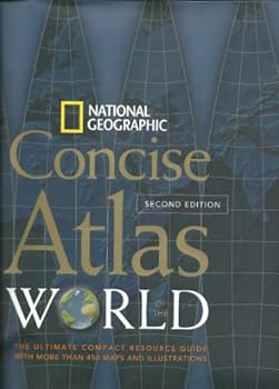 Hardcover Concise World Atlas Second Edition National Geographic by National geographic (2008-05-04) Book