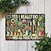 Garden Signs Vintage Metal Sign - Yes I Really Do Need All These Plants - Retro Garden Signs for Outside Home Gardening Greenhouse Yard Outdoor Decor 8x12 Inch