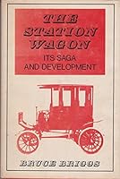 The station wagon, its saga and development 0533008018 Book Cover