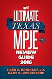 The Ultimate Texas MPJE Review Guide 2016