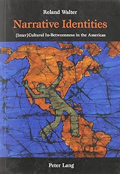 Paperback Narrative Identities: Intercultural In-Betweenness in the Americas Book