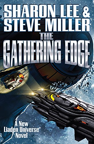 The Gathering Edge (Liaden Universe® Book 21)
