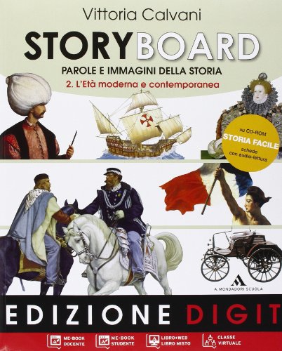 Storyboard. Per la Scuola media. Con espansione online. L'eta moderna (Vol. 2