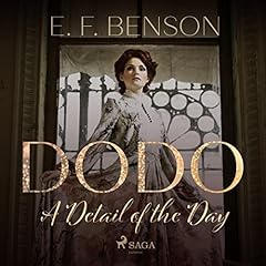 Dodo - A Detail of the Day Audiolibro Por E. F. Benson arte de portada