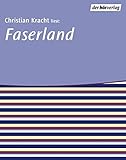 Faserland - Christian Kracht