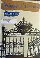 Nobody told me how: A diplomatic entertainment B0000CLP3Y Book Cover