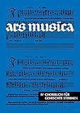 zeitlos schmuck wallstr. 17 Musik-Noten Ausgabe / Score / Sheetmusic : ARS MUSICA 4 CHORBUCH GEMISCHTE STIMMEN - arrangiert für Gemischter Chor