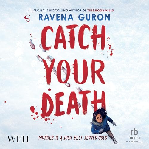 Catch Your Death by Ravena Guron episode artwork