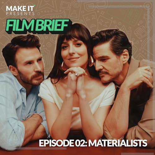 Materialists: A24&rsquo;s $20M Modern Day Rom-Com (Movie Review) Podcast Por  arte de portada