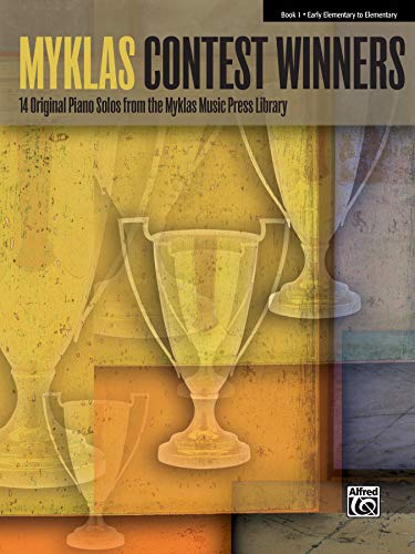 Myklas Contest Winners, Bk 1: 14 Original Piano Solos from the Myklas Music Press Library