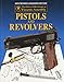 Official NRA Guide to Firearms Assembly: Pistols and Revolvers