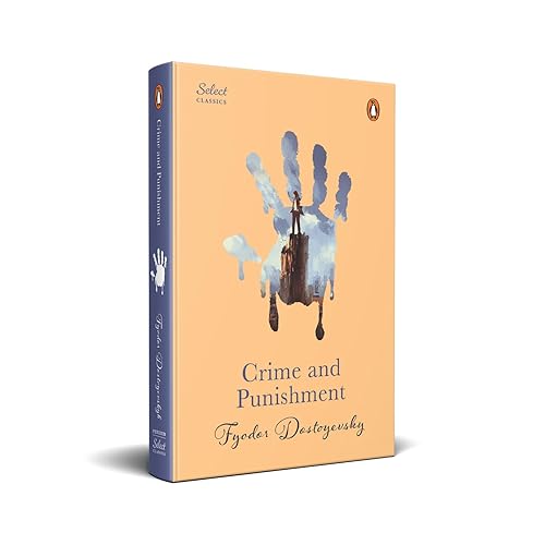 Penguin Select Classics: Crime And Punishment: (Original, Unabridged Classic, Premium Hardbound Collector's Edition, Ideal for Gifting)