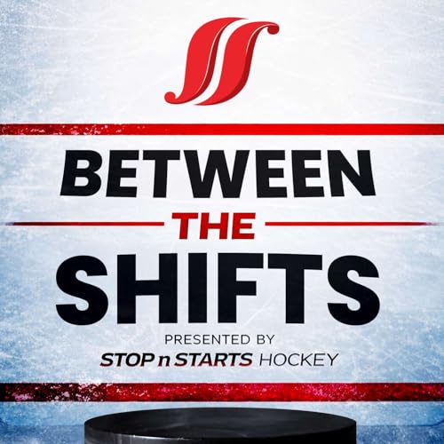 Between the Shifts &mdash; Presented by StopNStarts Hockey Podcast Por Stop n Starts Hockey arte de portada