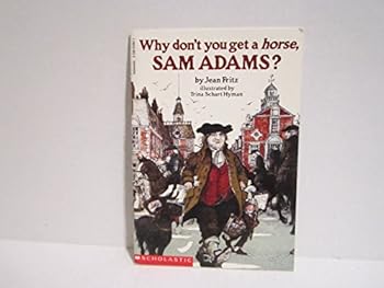 Paperback Why don't you get a horse, Sam Adams? Book