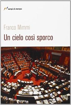 Paperback Un cielo così sporco [Italian] Book
