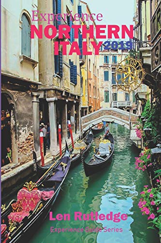 Experience Northern Italy 2019 (Experience Guides)
