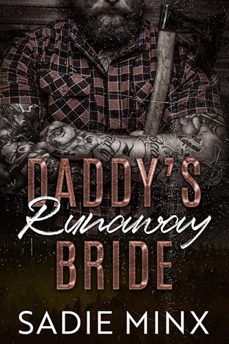 Daddy's Runaway Bride (Forbidden Pleasures Mountain Book 1)