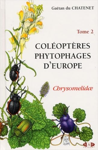 Coleopteres Phytophages D'Europe. Tome 2, Chrysomelidae