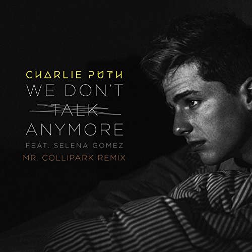 Charlie Puth We Don T Talk Anymore 歌詞を和訳して意味を徹底解説 音楽メディアotokake オトカケ