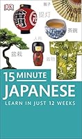 15-Minute Japanese 1409331156 Book Cover