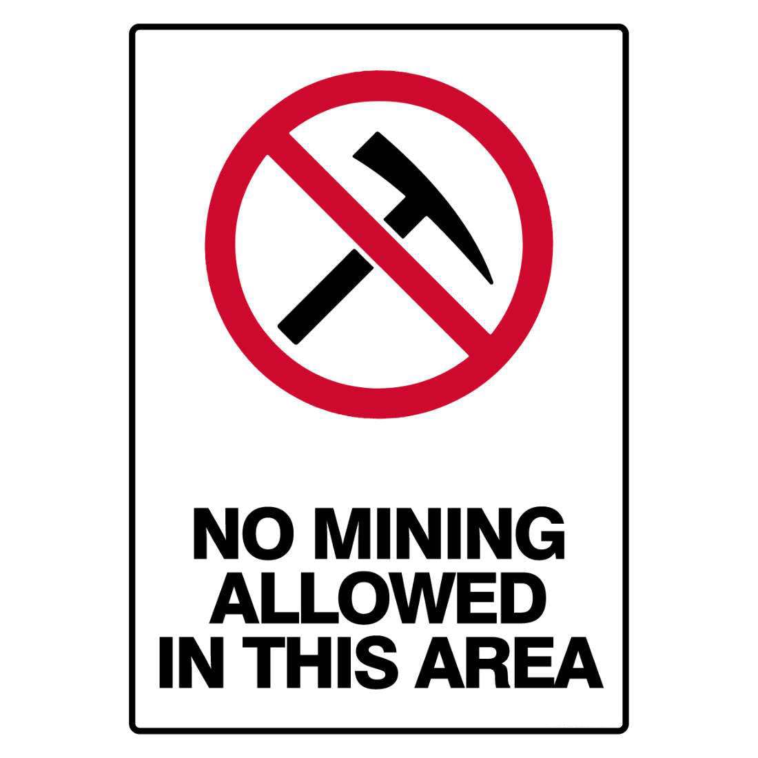 No Mining Allowed In This Area Sign, Metal Tin Sign 12x8inch