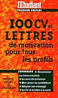 100 CV et lettres de motivation pour tous les profils 2867458552 Book Cover