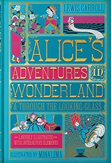 Minalima: Alice's Adventures in Wonderland & Through the Looking-Glass: Lewis Carroll & Minalima