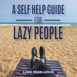 A Self Help Guide for Lazy People cover art