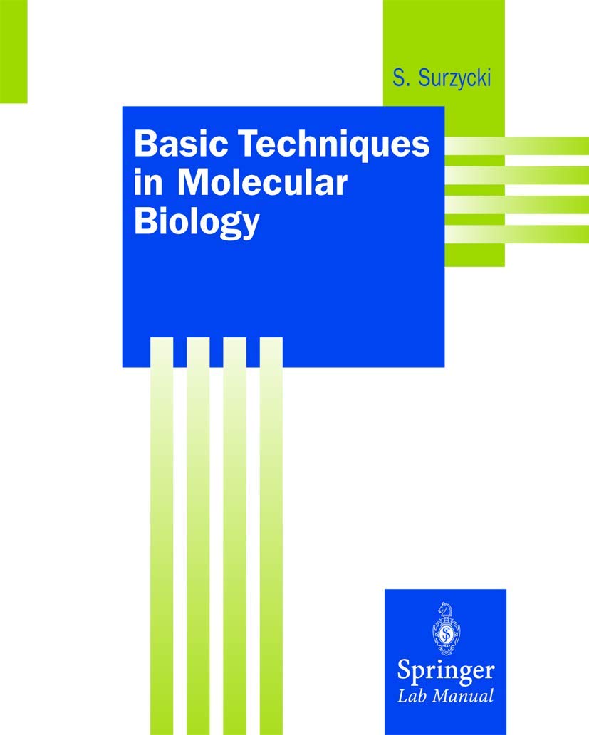 Basic Techniques in Molecular Biology (Springer Lab Manuals)