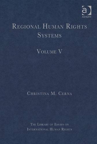 Regional Human Rights Systems (The Library of Essays on International Human Rights)
