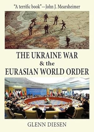 The Ukraine War & the Eurasian World Order