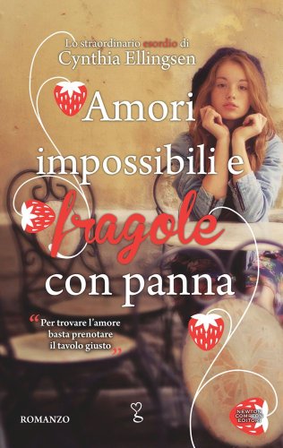 Amori impossibili e fragole con pann
