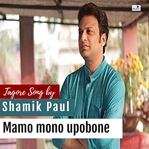 Mamo Mono Upobone de Shamik Paul en Amazon Music Unlimited