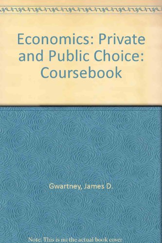 Economics, private and public choice 0123110513 Book Cover
