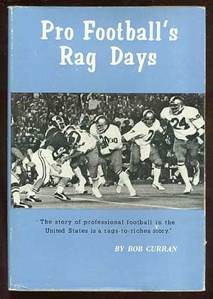 Pro Football's Rag Days [Unknown] B000J3ZSPU Book Cover