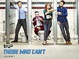 Those Who Can't Season 1