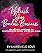 Unleash Your Badass Business: the ultimate workbook for manifesting the money and life you crave