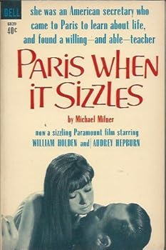 Paperback Paris When It Sizzles Book