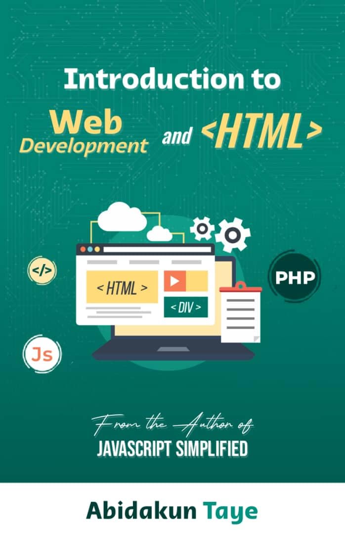 INTRODUCTION TO WEB DEVELOPMENT AND HTML , TAYE, ABIDAKUN, eBook ...