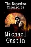 The Dopamine Chronicles