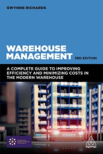 Télécharger Warehouse Management: A Complete Guide to Improving Efficiency and Minimizing Costs in the Modern Wa livre En ligne