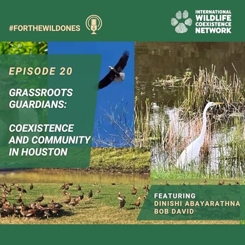 Grassroots Guardians: Coexistence and Community in Houston